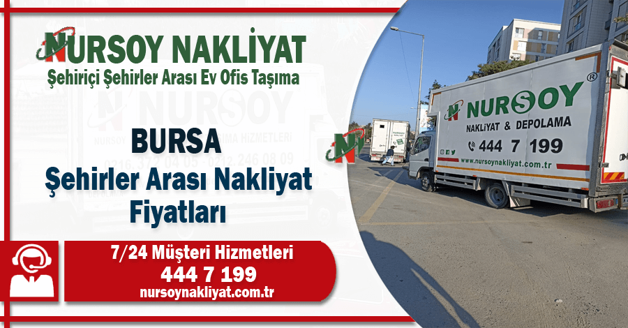 Bursa şehirler arası nakliyat fiyatları Bursa şehirler arası nakliye ücretleri