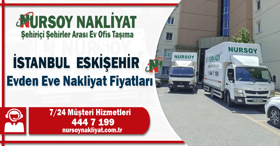 İstanbul Eskişehir evden eve nakliyat fiyatları İstanbul Eskişehir nakliye ücretleri